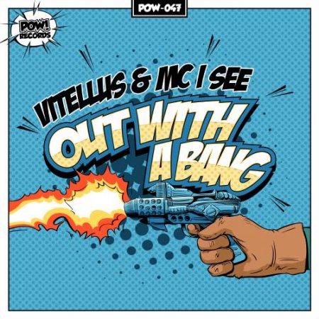 Vitellus & MC I See - Out With A Bang (Original mix)