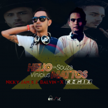 Nicky Jam X J. Balvin - X (EQUIS) (Helio De Souza & Vinicius Mattos Remix)