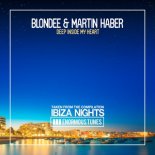 Blondee & Martin Haber - Deep Inside My Heart (Original Club Mix)