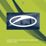 Johan Gielen pres. Airscape - Inner Love (Extended Mix)