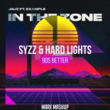 Jauz ft. Example vs. Syzz & Hard Lights - In The 90`s (Marx Mashup)