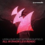 Leon Lour feat. Victoria Duffield - All In (Maor Levi Extended Remix)