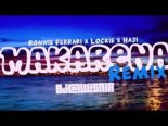 MAKARENA - Ronnie Ferrari x Locke x Haji (DjWiSNIA Remix)