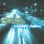 Groove Coverage - Moonlight Shadow (Sunshine State Bootleg)