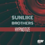 Sunlike Brothers - Hypnotize (Extended Mix)