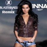 Inna - Hot (Blasterjaxx Remix)