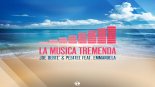 Joe Berte & Pee4Tee Feat. Emmanuela - La Musica Tremenda (Radio Edit)