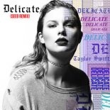 Taylor Swift - Delicate (Seeb Remix)