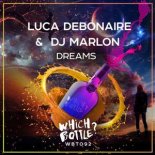 DJ Marlon, Luca Debonaire - Dreams (Original Mix)