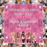 The Pussycat Dolls - Don't Cha (Kees Sjansen Remix)