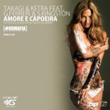 Takagi & Ketra ft. Giusy Ferreri, S.Kingston - Amore e Capoeira (Socievole & Adalwolf Bootleg Remix)