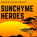 Jamie B & Nova Scotia - Sunchyme Heroes