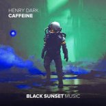 Henry Dark - Caffeine (Extended Mix)