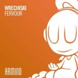 Wrechiski - Fervour (Extended Mix)