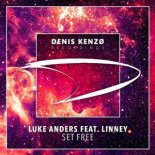 Luke Anders feat. Linney - Set Free (Extended Mix)