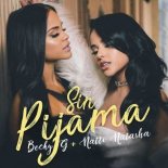 Becky G, Natti Natasha - Sin Pijama (Vittorio Amato Dj Remix)
