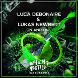 Luca Debonaire & Lukas Newbert - On And On (Radio Edit)