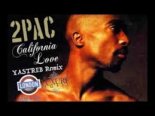 2Pac - California Love (YASTREB Remix  )