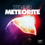 Steve 80 - Meteorite (Extended Mix)