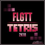FLGTT - Tetris 2K18 (Radio Edit)