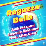 Jack Mazzoni, Eugenio Colombo, Aitor Cruz - Ragazza Bella 2018