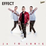 Effect - Ja To Lubię (Extended)
