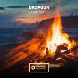 Dropgun - Somebody (Extended Mix)
