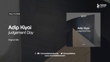 Adip Kiyoi - Judgment Day (Original Mix)