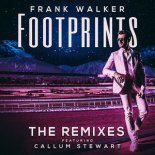 Frank Walker ft. Callum Stewart - Footprints (Metrush Extended Remix)