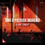 ANG & Patrick Moreno - Alone Tonight (Extended Mix) (feat. Morell Brown) 