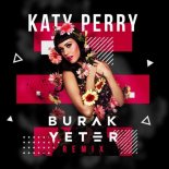 Katy Perry - California Gurl (Burak Yeter Remix)