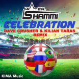 Mr. Shammi - Celebration (Dave Crusher, Kilian Taras Remix)