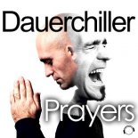Dauerchiller - Prayers (Shidztorm Remix)
