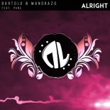 Bartolo & Mandrazo - Alright feat. PANE