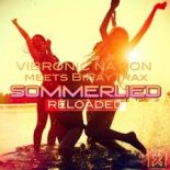Vibronic Nation Meets BiRayTrax - Sommerlied Reloaded (Noyesman Radio Edit)