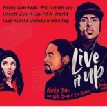 Nicky Jam Feat. Will Smith & Era Istrefi - Live It Up (FIFA World Cup Russia) (Danstyle Bootleg)