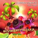 Emanuele Chiesa DJ feat. Yuawi - Movimiento Naranja (Club Mix)