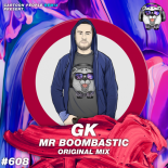 GK - Mr Boombastic (Original Mix)