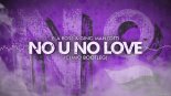 Ela Rose & Gino Manzotti - No U No Love ( CLIMO Bootleg )