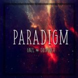GNZL & DROPLUCH - Paradigm (B3AT J0K3R Bootleg)