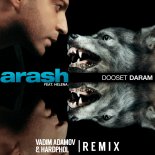 Arash Feat. Helena - Dooset Daram (Vadim Adamov & Hardphol Extended Remix)