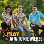 Playboys – Ja W To Nie Wierze (Extended Mix)