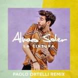 Alvaro Soler - La Cintura (Paolo Ortelli Extended Remix)