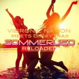 Vibronic Nation meets BiRayTrax - Sommerlied Reloaded (Ray Bounz! Radio Edit)