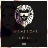 Miza - Take Me Home ft. Peter