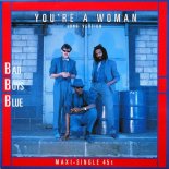 Bad Boys Blue - You\'re A Woman (DJ Peretse Extended Remix)