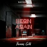 Thomas Gold - Begin Again (Kosling Extended Remix)