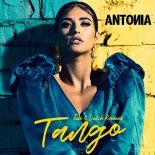 Antonia - Tango (Tale & Dutch Remix)