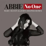 Abbie - No One ( Marc Rayen & John Deeper Remix ) [ Extended Version ]