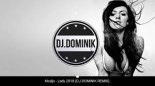 Modjo - Lady 2018 (DJ.DOMINIK REMIX)